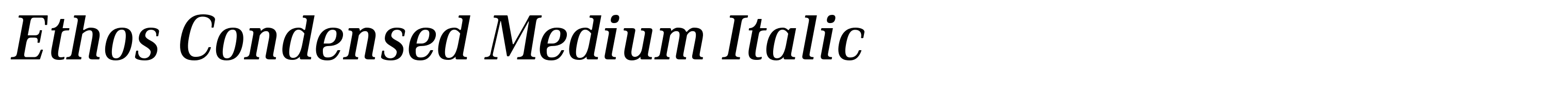 Ethos Condensed Medium Italic